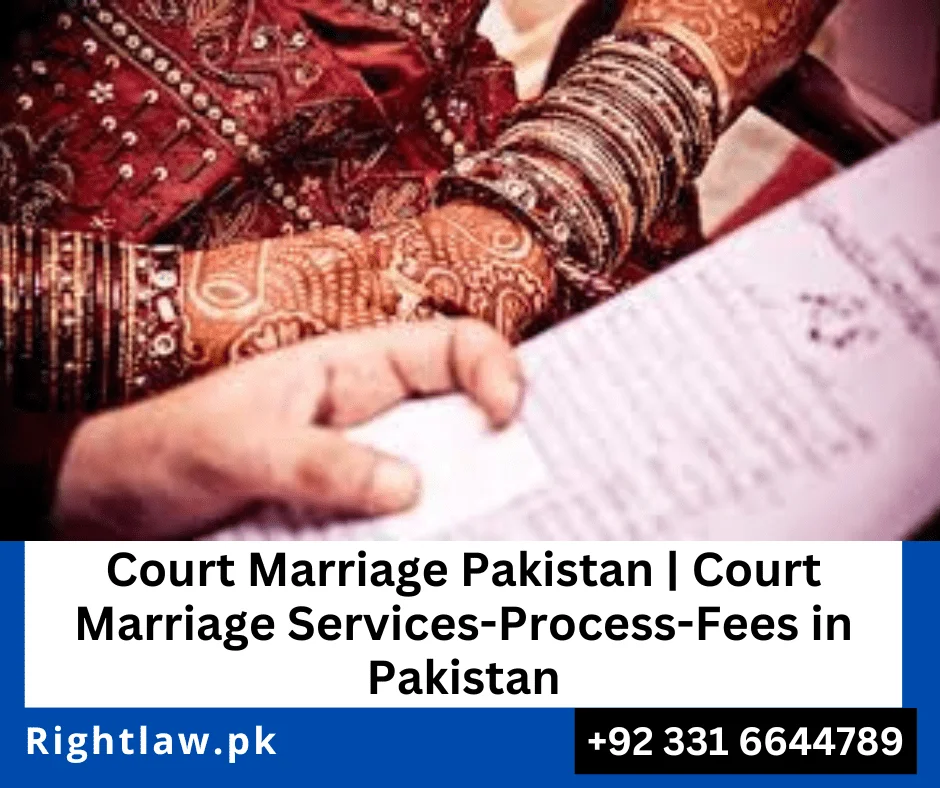 Court Marriage Pakistan, Court Marriage Services, Court Marriage fees