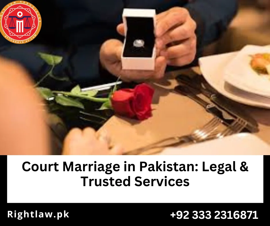 Legal Court Marriage Process in Pakistan