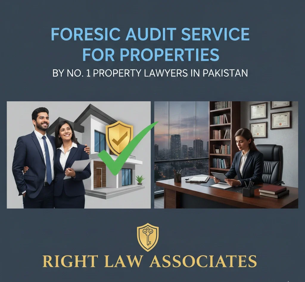 Forensic Audit Service for Properties by No. 1 Property Lawyers in Pakistan Right Law Associates e1772020363711
